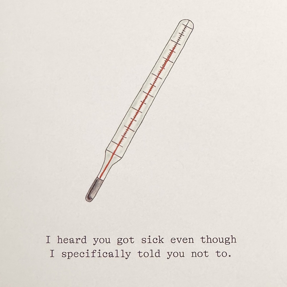 3/$10 Greeting Card from Cards Against Humanity - Thermometer Get Well